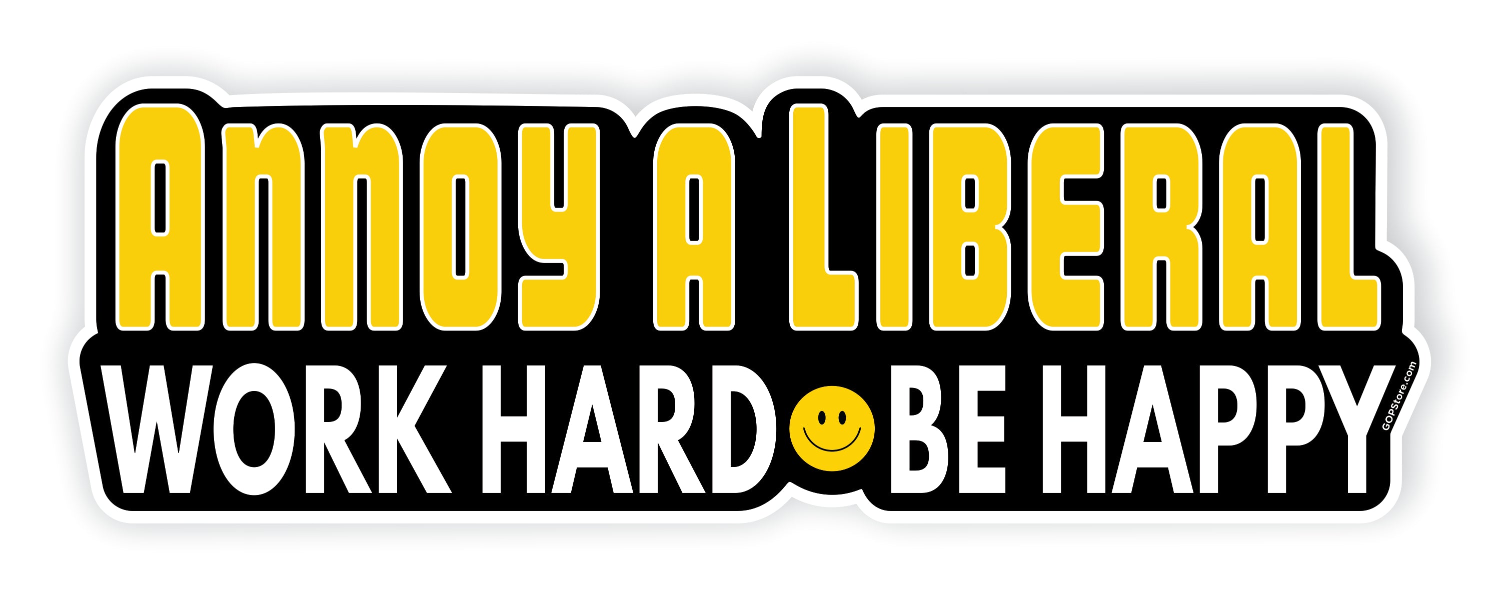 Annoy A Liberal Sticker