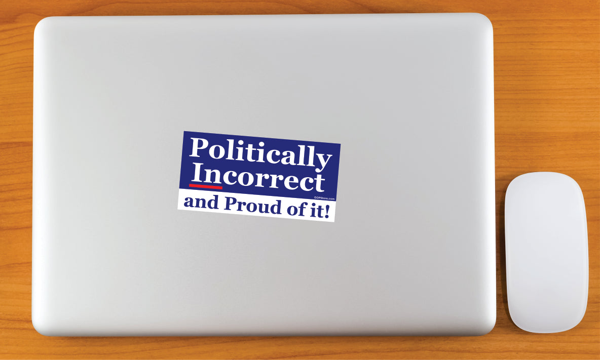 Politically Incorrect Sticker – GOPStore.com